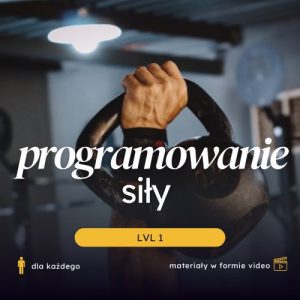 Programowanie siły LVL 1