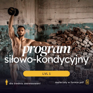 Program siłowo-kondycyjny dla Panów