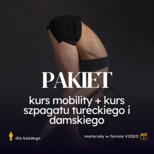 Program mobility „NAPRAW SIĘ I CIESZ SIĘ RUCHEM!” + BĄDŹ JAK VAN DAMME- NAUCZ SIĘ SZPAGATU
